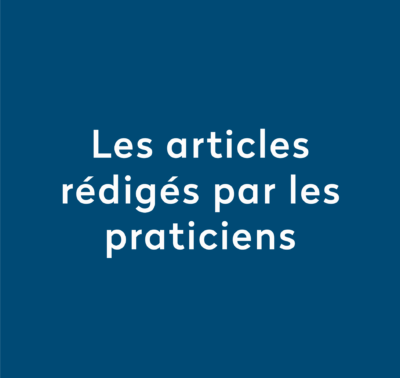 les Articles des praticiens 